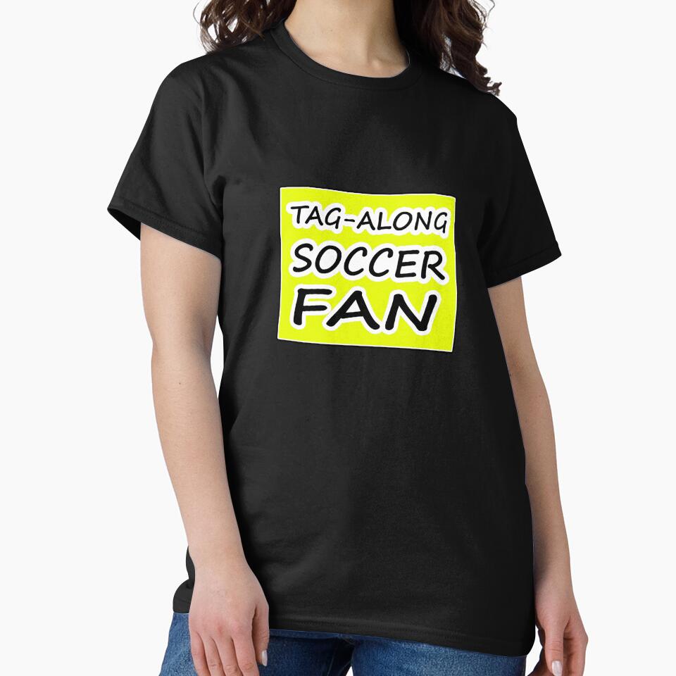 Tag-Along Soccer Fan - Words on Yellow Background by Beachy