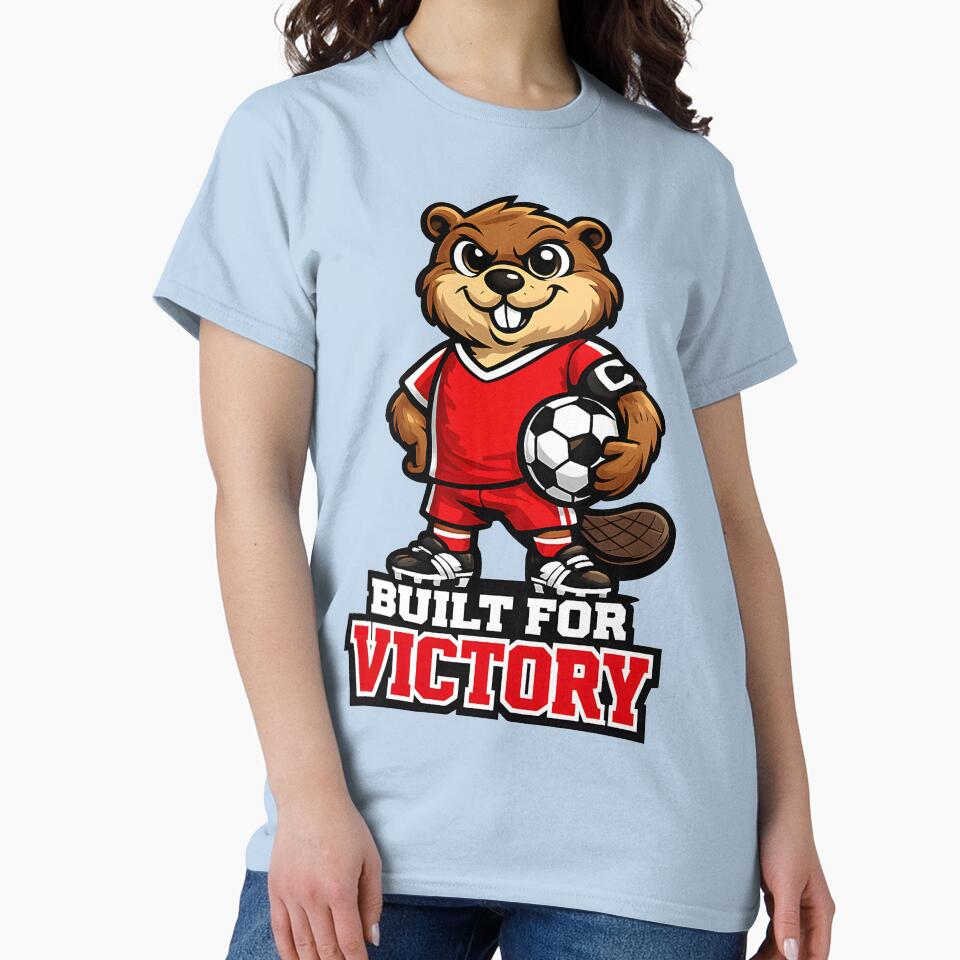 Canada Beaver Soccer Mascot – Built for Victory Patriotic Football Fan T-Shirt & Sticker by  Artistry in Motion by MADsrecreation