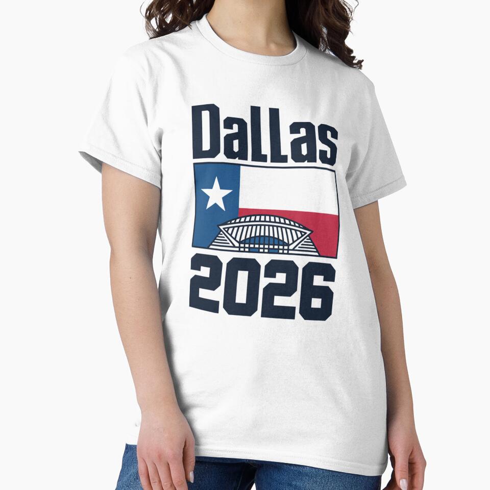 Dallas 2026 Texas Soccer Souvenir T-Shirt V14 by DarylWelsh2024