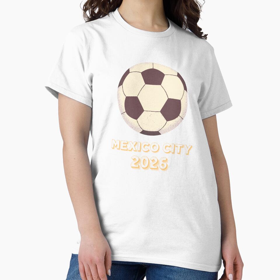 Soccer 2026 Mexico City tee by XDivineTees