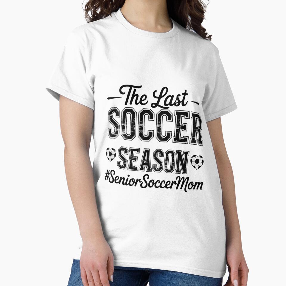 Senior Soccer Mom Last Season Class of 2026 Graduation by AsteriskDatBArt