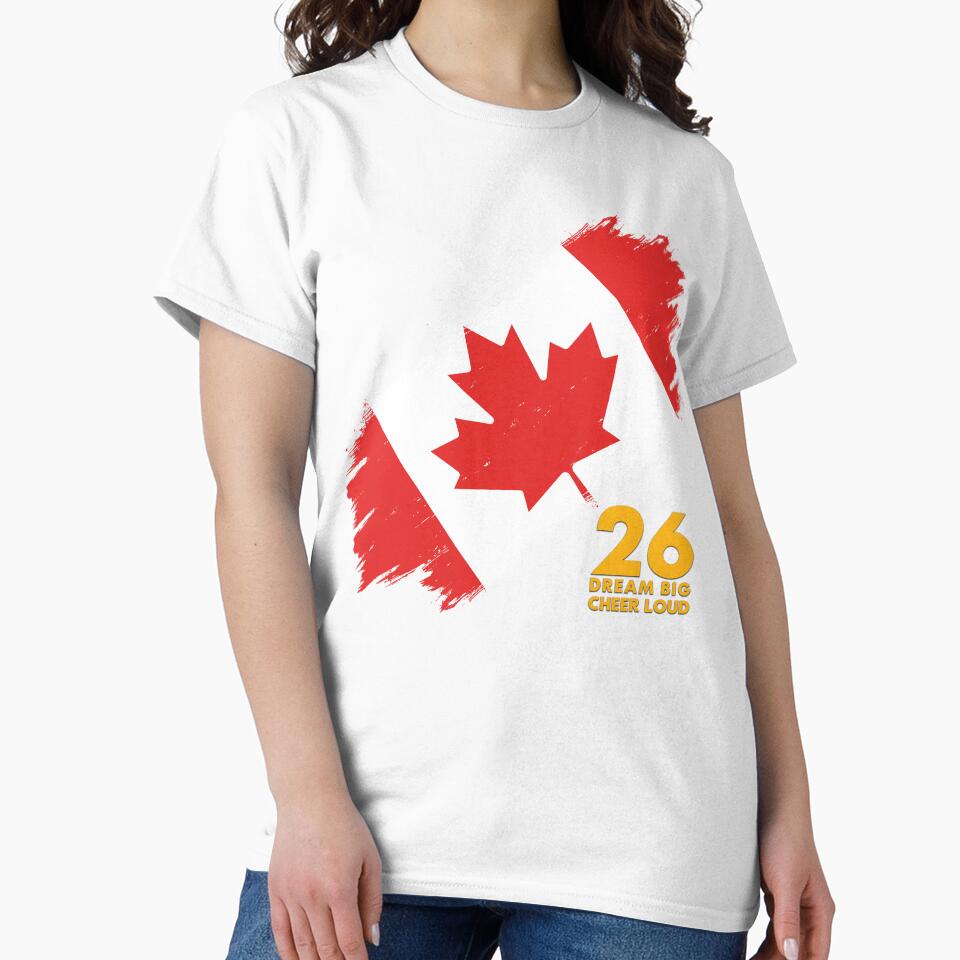 Canada Football 2026 Dream Big Cheer Loud by BananaPrint