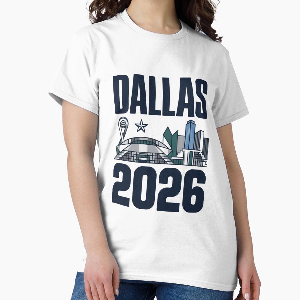 Dallas 2026 Texas Soccer Souvenir T-Shirt V11 by DarylWelsh2024