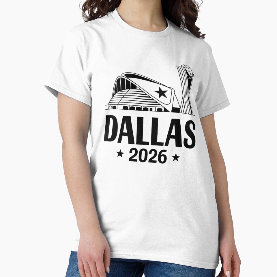 Dallas 2026 Texas Soccer Souvenir T-Shirt V16 by DarylWelsh2024