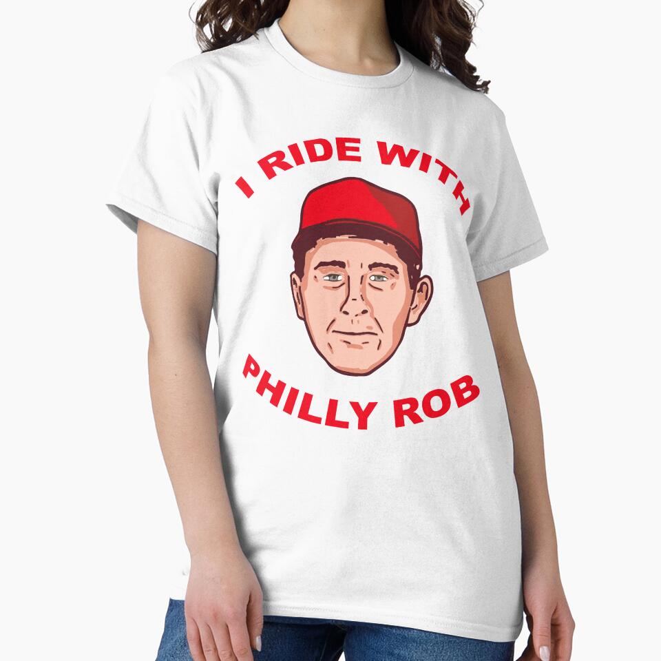 I Ride With Philly Rob Philadelphia Baseball - I Ride With Philly Rob Philadelphia Baseball - Philadelphia Baseball I Ride With Philly Rob - Philly Rob Philadelphia Baseball by GURYOUHOOD