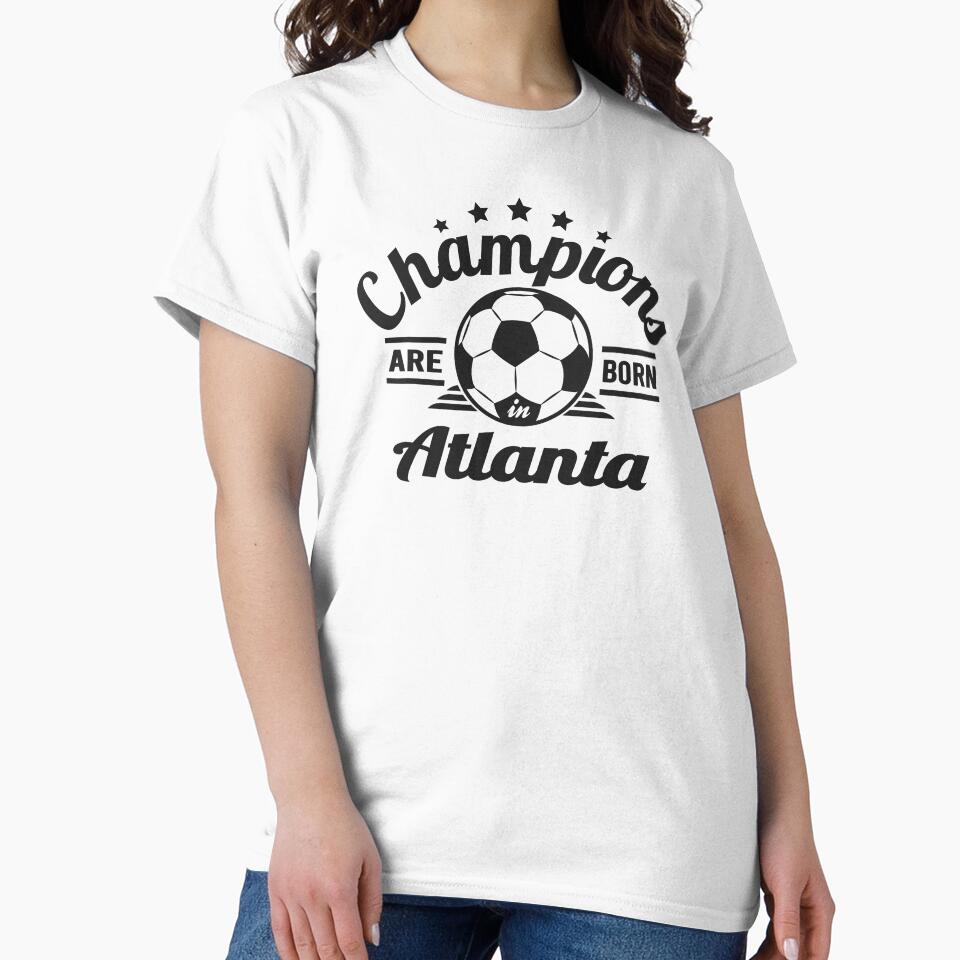 Champions Are Born In Atlanta , Soccer fans vintage gift by lamjar-art