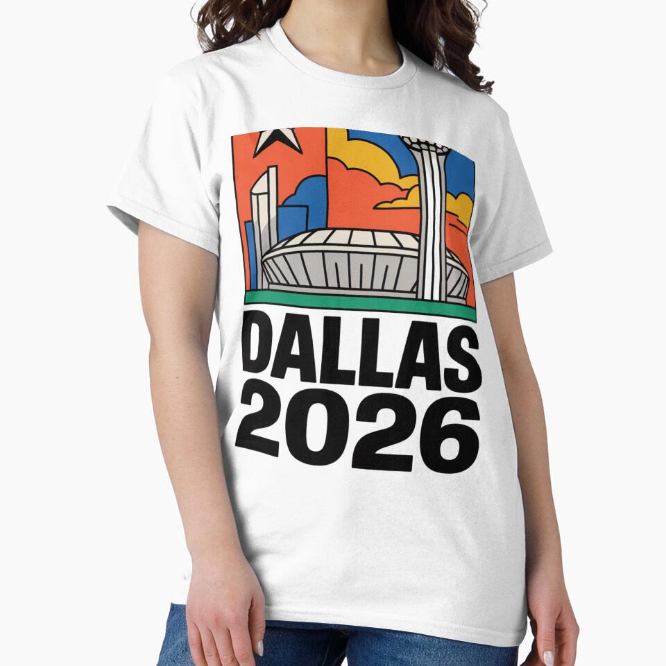 Dallas 2026 Texas Soccer Souvenir T-Shirt V22 by DarylWelsh2024