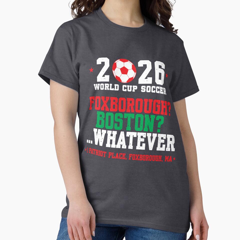 Foxborough Boston Whatever? by The Fonsecastein Shop