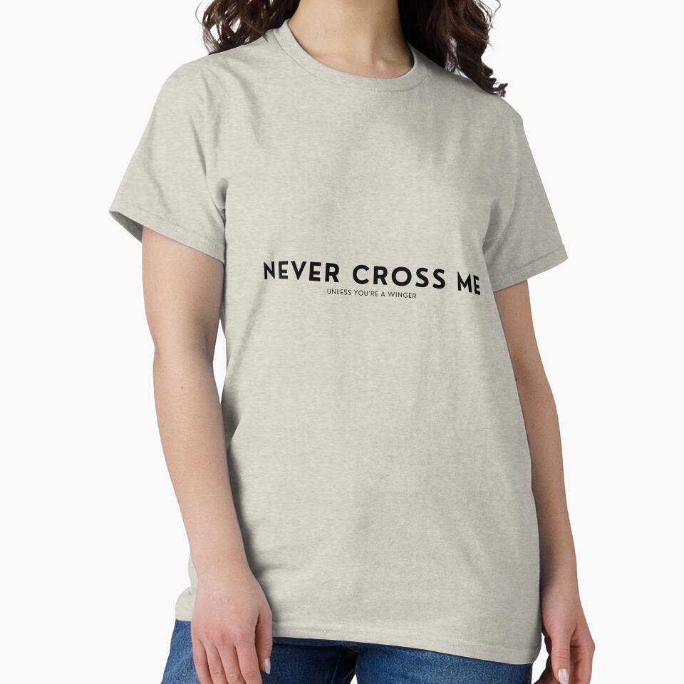 Never Cross Me (Unless you're a winger) Sticker by nova-exe