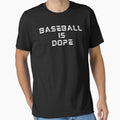 Baseball is dope Typography by X-Trends