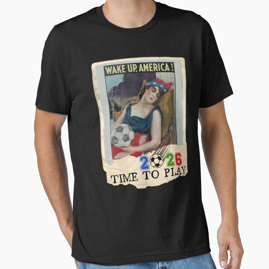Wake Up America Soccer Vintage Propaganda Art 2026 by area248