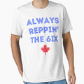 Always Reppin' The 6IX by OlympicsMerch