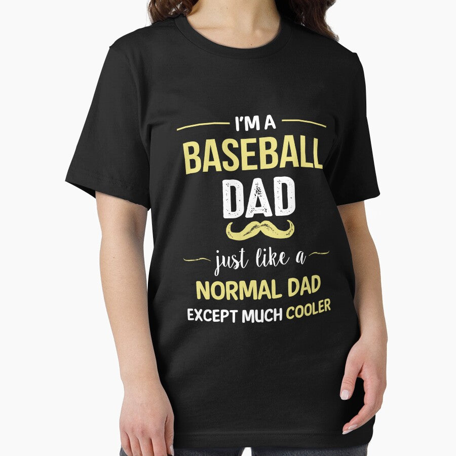 Baseball Dad Except Much Cooler by Just Be Different