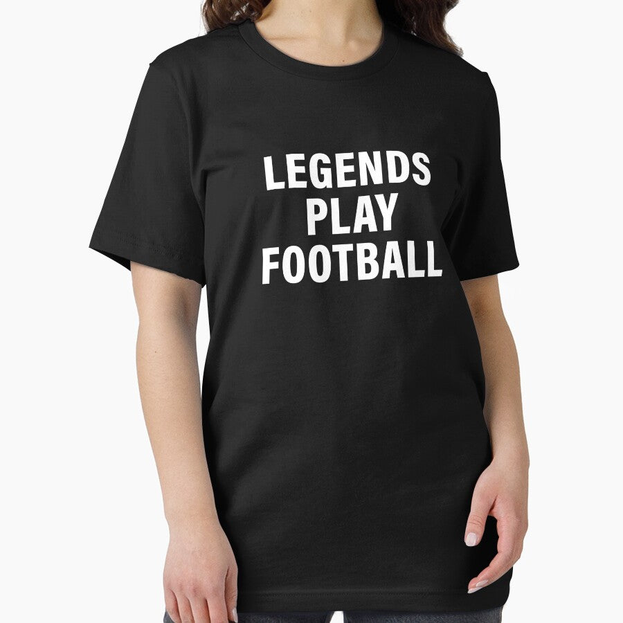 Legends Play Football Sports Lovers Cute T-shirt Design by Piztees