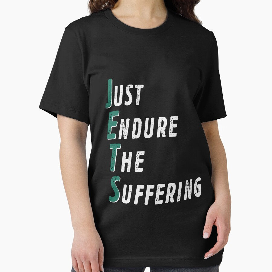JETS - Just Endure The Suffering by Urlan
