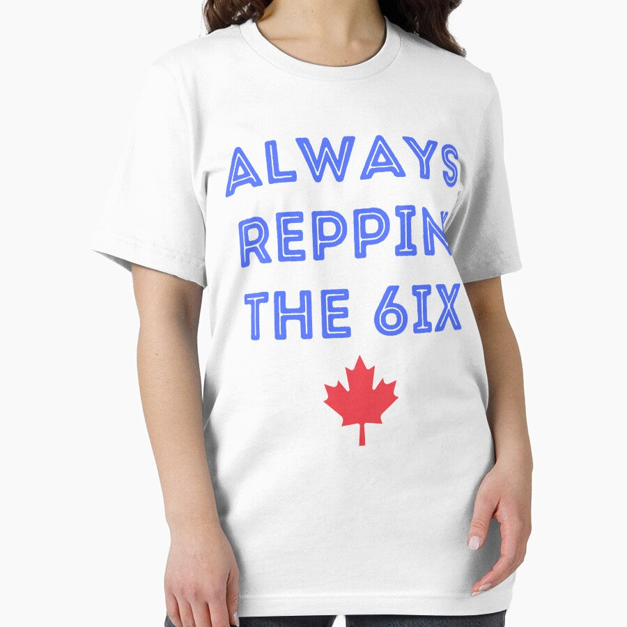 Always Reppin' The 6IX by OlympicsMerch