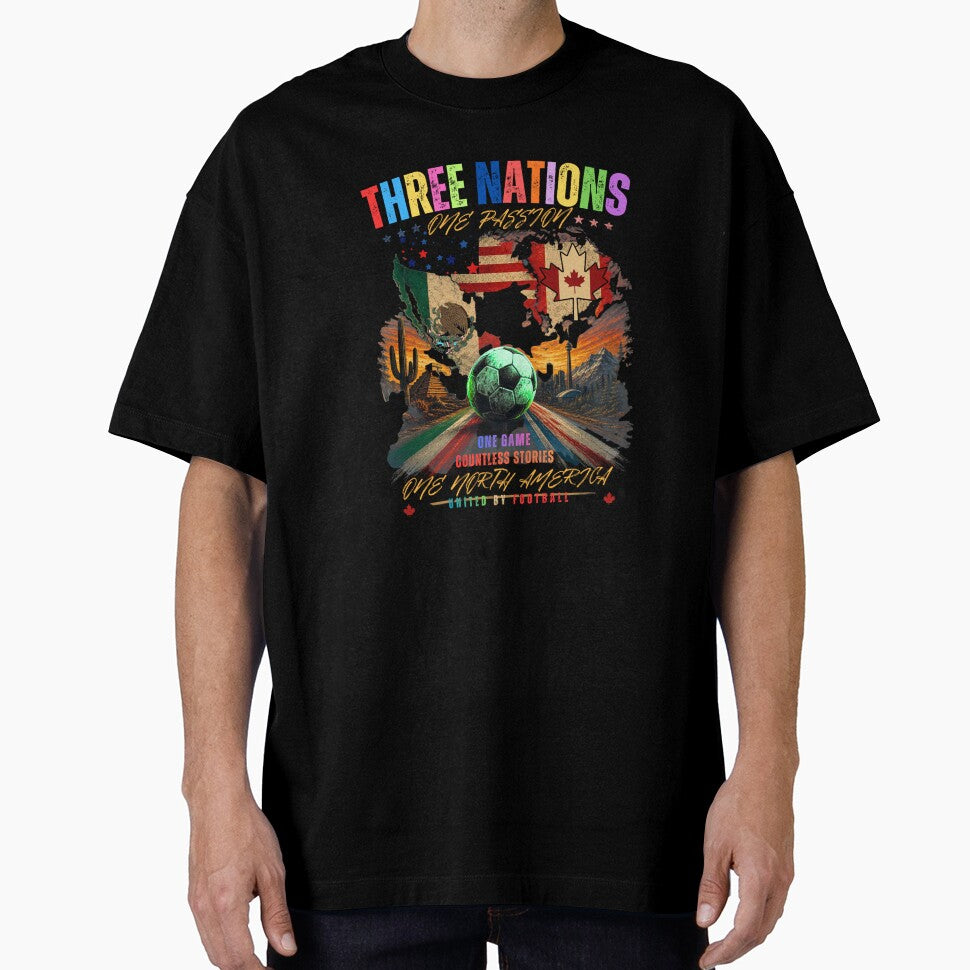 Three Nations One Passion United By Football North America Soccer T-Shirt by PMDesignStudio
