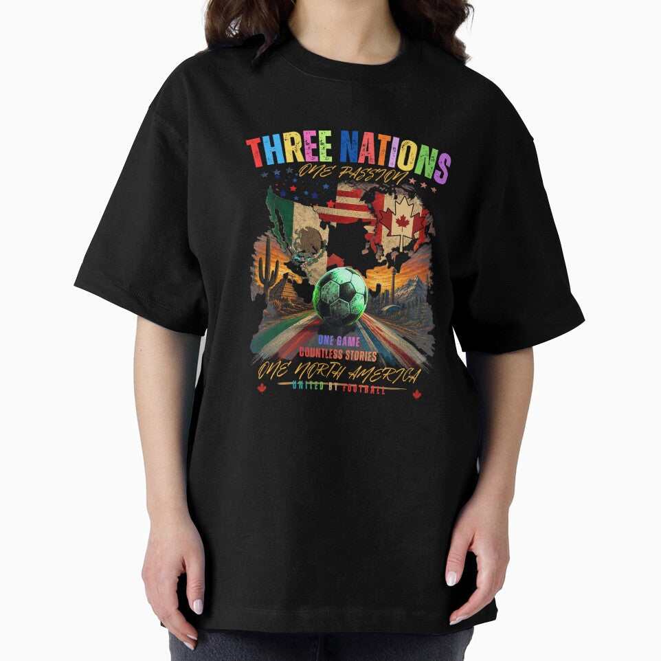 Three Nations One Passion United By Football North America Soccer T-Shirt by PMDesignStudio