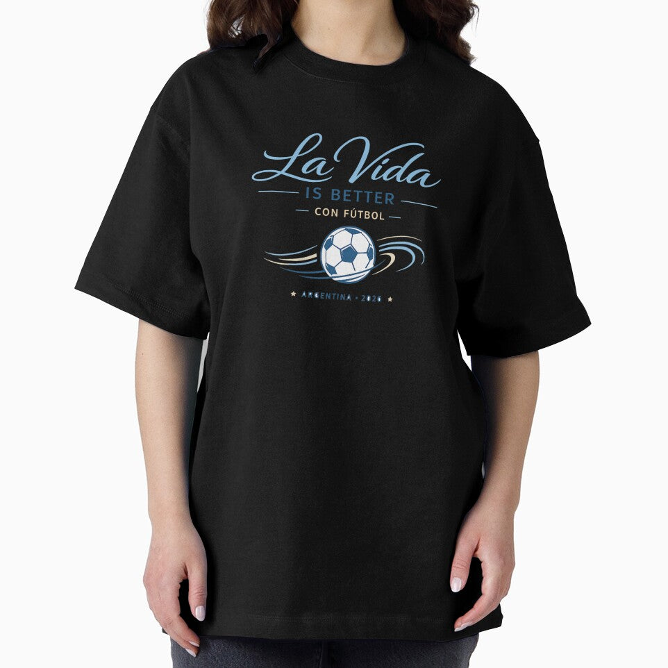 Argentina football 2026 La Vida Is Better Con Fútbol.png by rebuZZ-Apparels-The Minimalistic Buzz