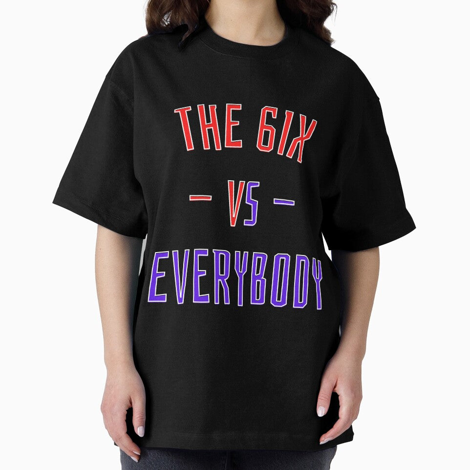 The 6IX vs Everybody by OlympicsMerch