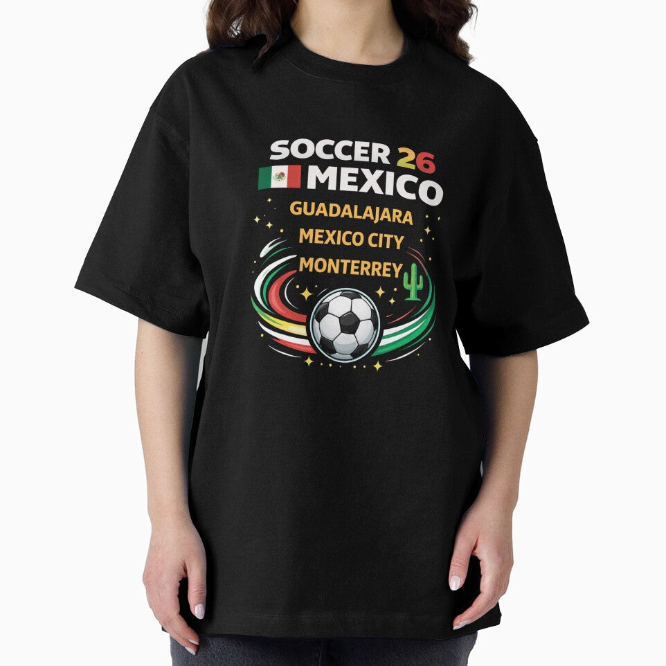 Soccer 26 Mexico Host Cities – Guadalajara Mexico City Monterrey Fan Shirt by MK-Charlie
