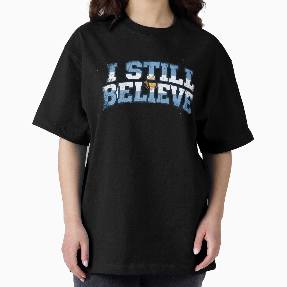 I Still Believe – Argentina Flag Soccer Fan Gift 2026 by Martin's_Design