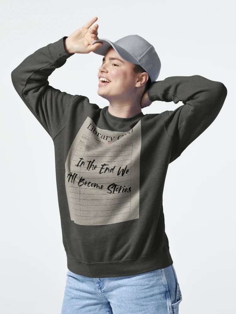 In The End We All Become Stories Classic T-Shirt