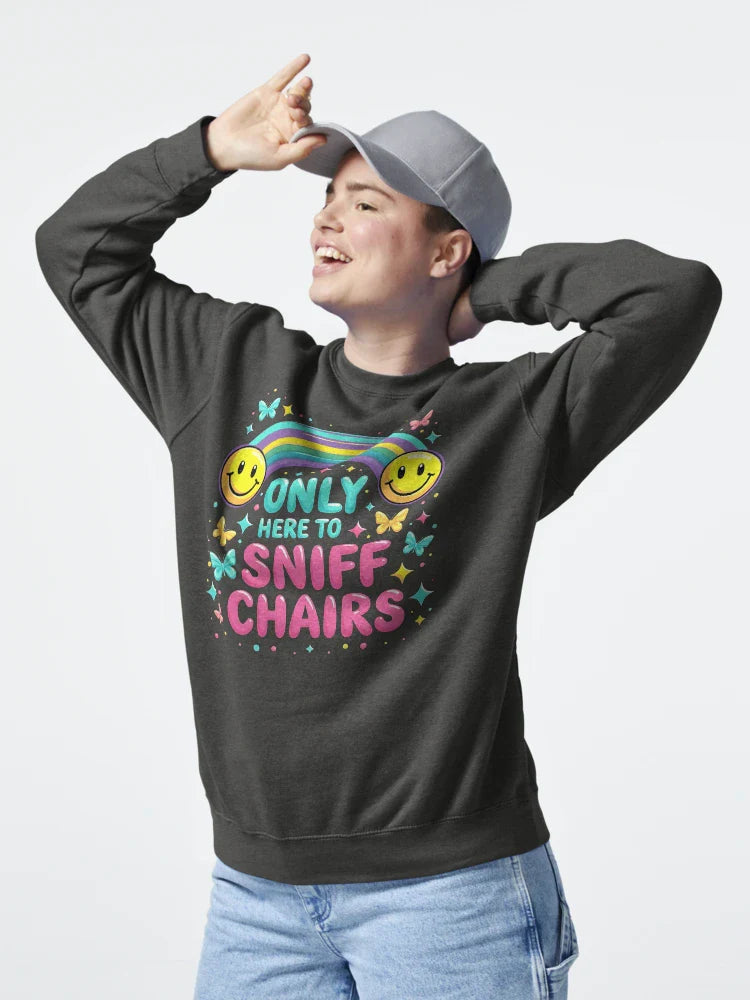 Only Here To Sniff Chairs Classic T-Shirt