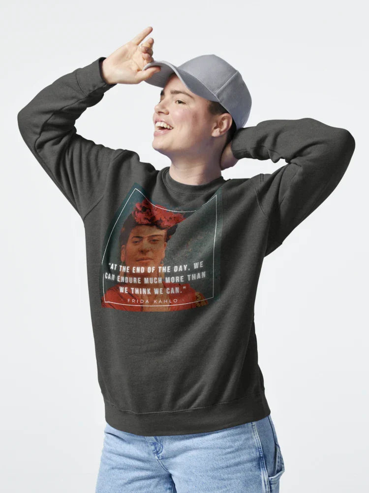 At the end of the day, we can endure much more than we think we can | Frida Kahlo | Art | Painter Classic T-Shirt