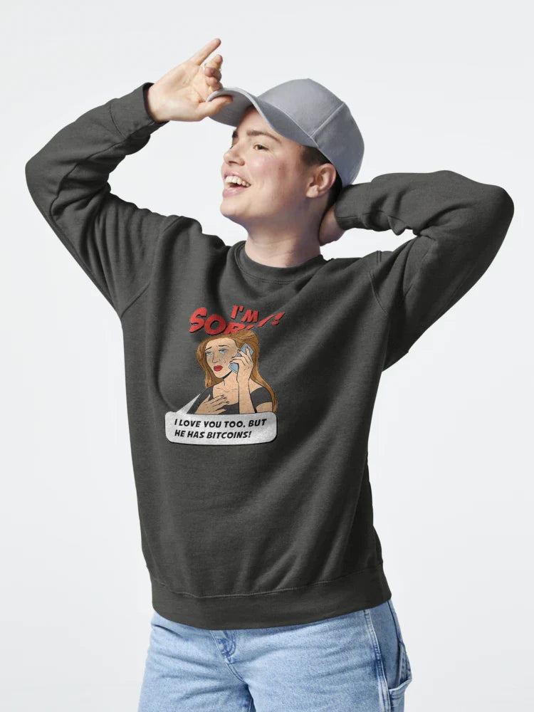 I'm sorry, but he has bitcoins Classic T-Shirt