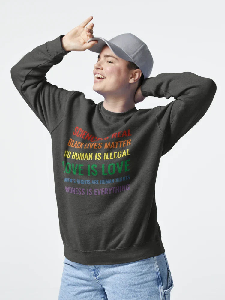 Science is real! Black lives matter! No human is illegal! Love is love! Women's rights are human rights! Kindness is everything! Shirt Classic T-Shirt