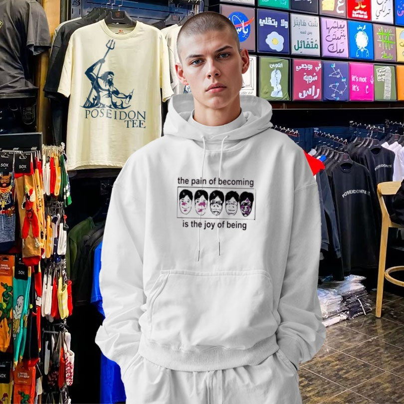 The Pain Of Becoming Is The Joy Of Being T-shirt