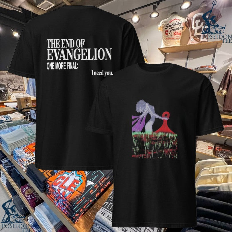 Third Impact The End Of Evangelion One More Final I Need You T-shirt
