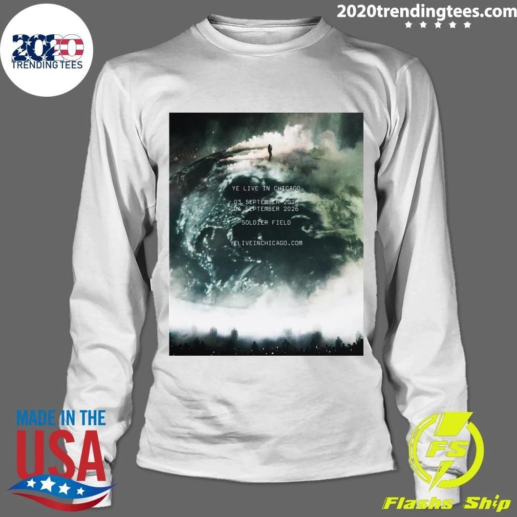 Kanye West Ye Live In Chicago On 3 And 4 September 2026 Shirt