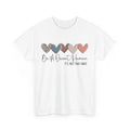 HOT Be A Decent Human It's Not That Hard LGBT Heart Cute Shirt