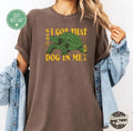 I Got That Dog In Me Japanese Text Aesthetic Comfort Tee
