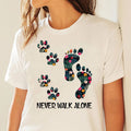 Never Walk Alone Paw Dog Flower Shirt Dog Friends Dog Lover - Gift for Dog Lover