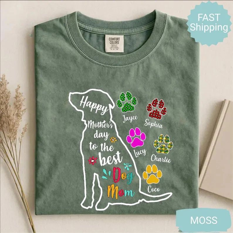 Happy Mothers Day Best Dog Mom Comfort Tee Pet Lover Gift