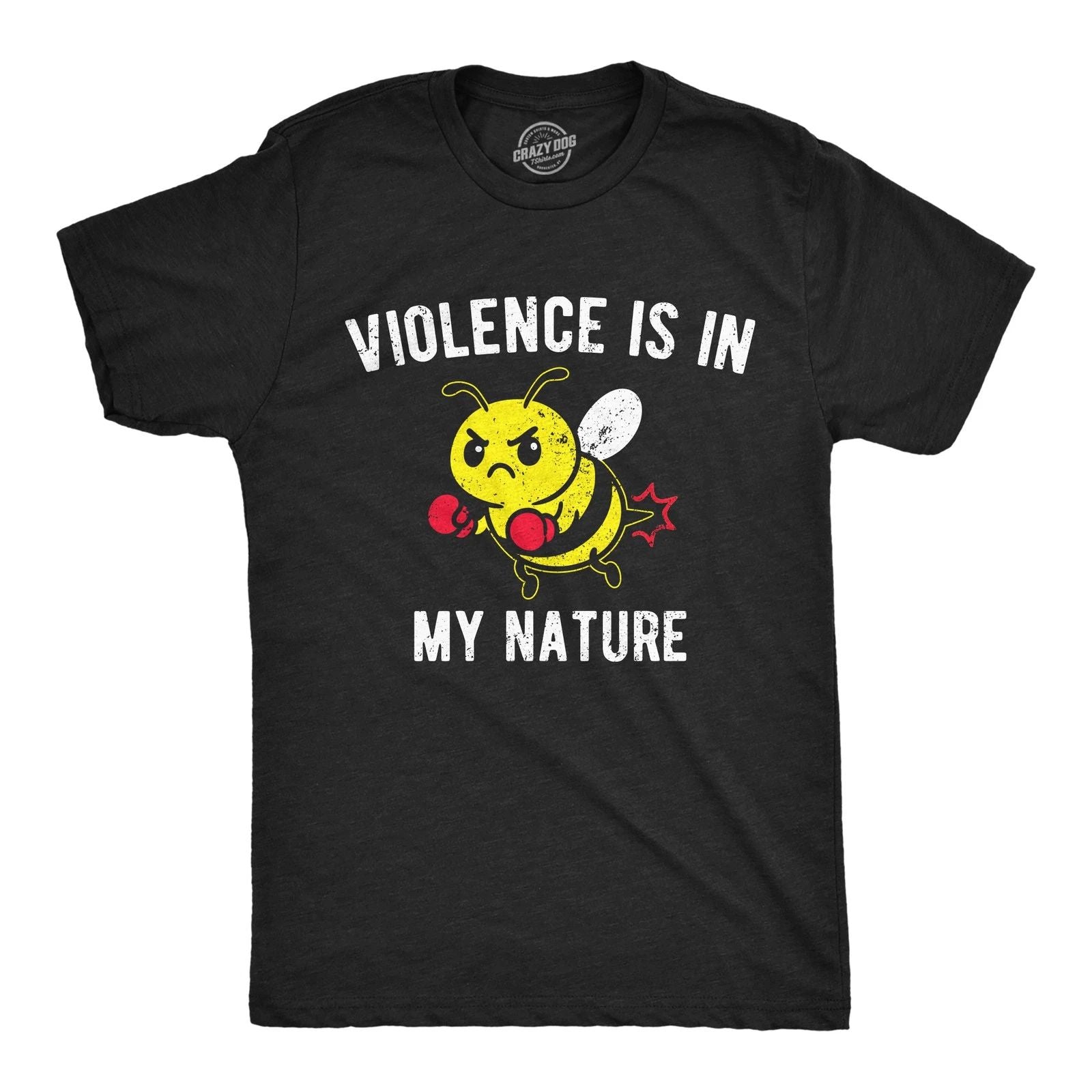 Mens Funny T Shirts Violence Is In My Nature Sarcastic Bee Graphic Novelty Tee