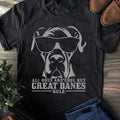 Great Dane All Dogs Are Cool Great Danes Rule Funny T-Shirt - Gift for Dog Lo...