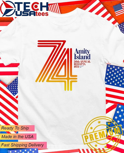 Amity Island 50th Annual Regatta 1974 shirt