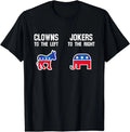 Libertarian Clowns To The Left Jokers To The Right Unisex T-Shirt
