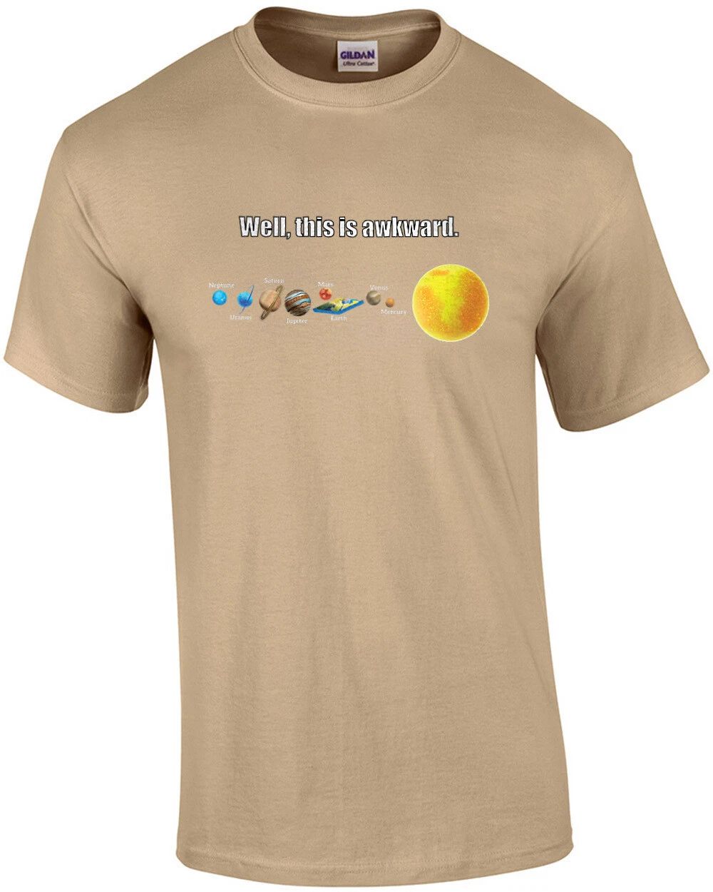 Well, This Is Awkward. Funny Flat Earther T-shirt