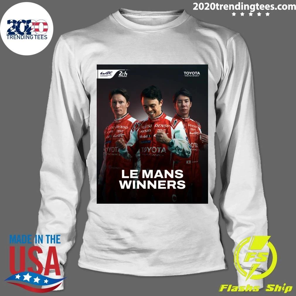 Toyota Triumphs In Epic 94th Edition Of 24 Hours Of Le Mans Winners Shirt