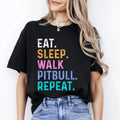 Pitbull Unisex T-Shirt Eat Sleep Walk Pitbull Repeat Pitbull Dog lover gift Pitb
