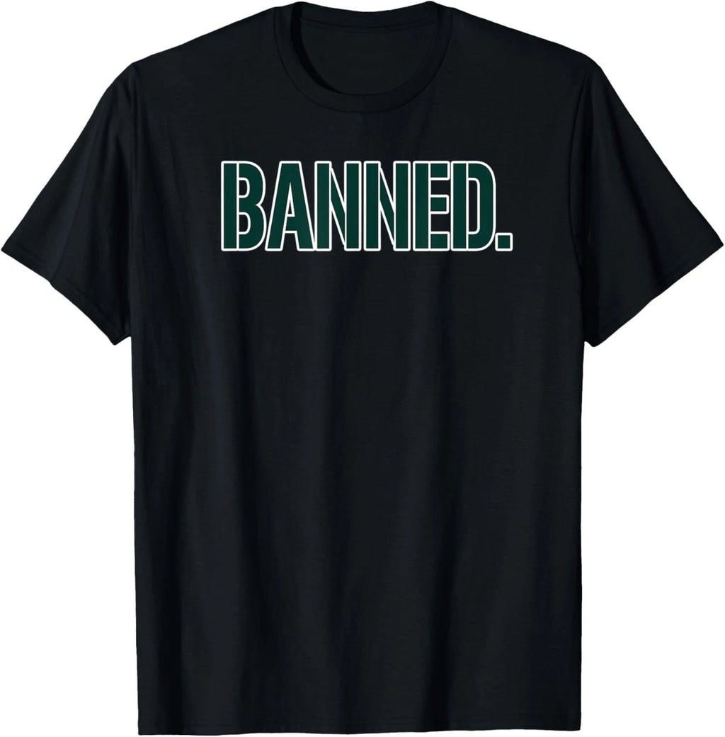 Banned Novelty T-Shirt