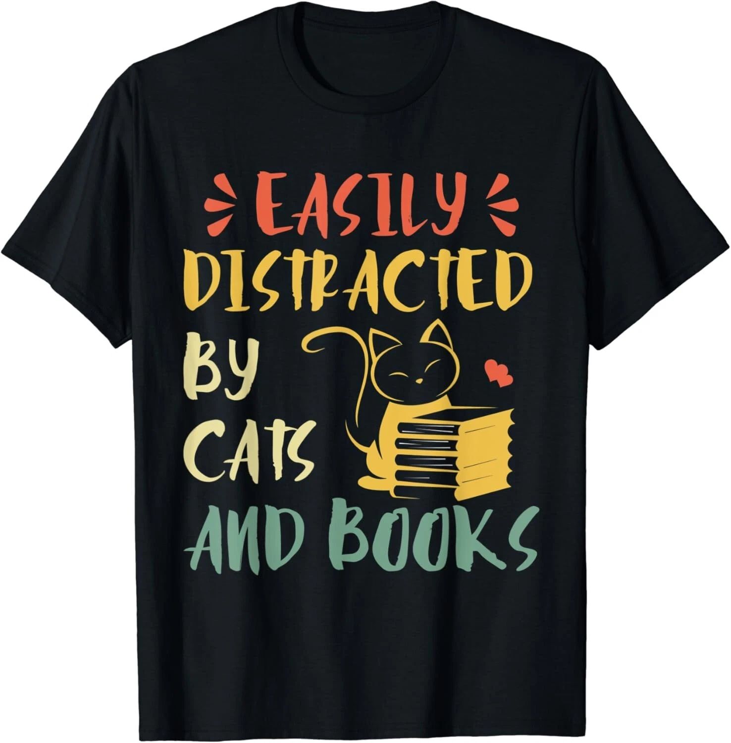 Easily Distracted By Cats And Books Cute Cat Lover Gift Unisex T-Shirt
