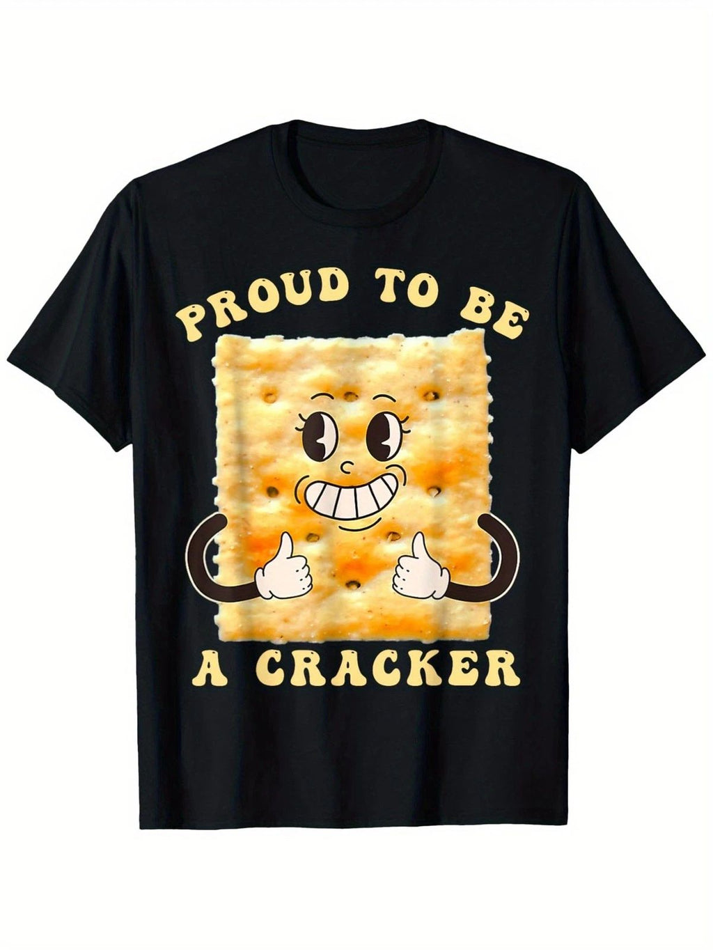 Proud To Be A Cracker Funny Graphic T-Shirt Food Pun Humor Black Tee