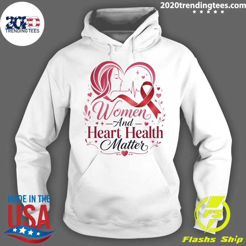 Women And Heart Health Matter Awareness Ribbon Shirt
