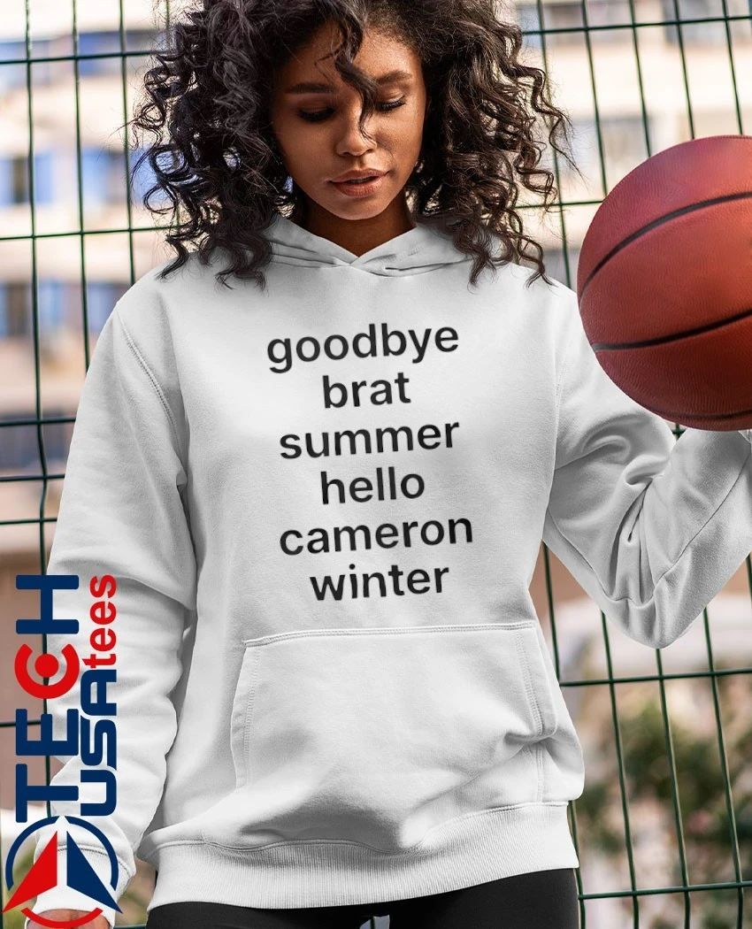 Goodbye brat summer hello cameron winter shirt